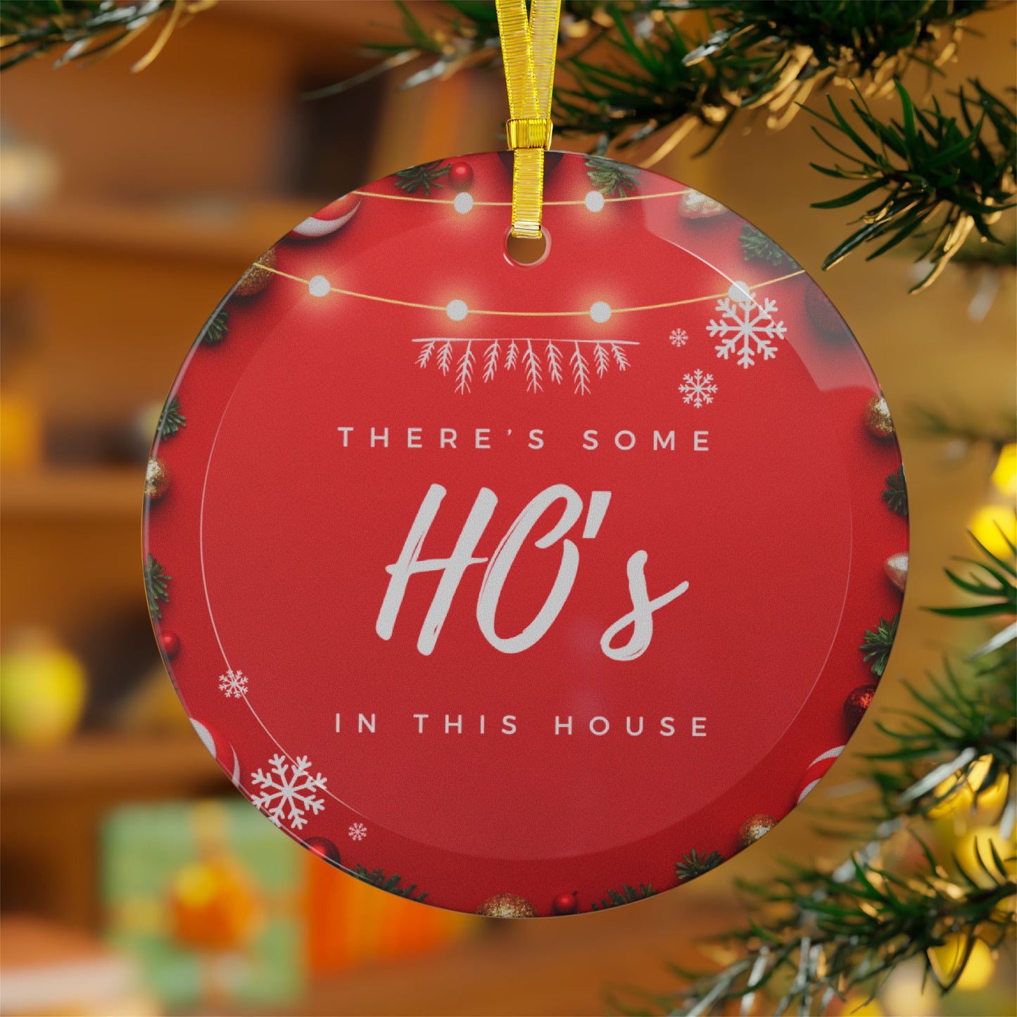 Hos In This House Glass Ornament