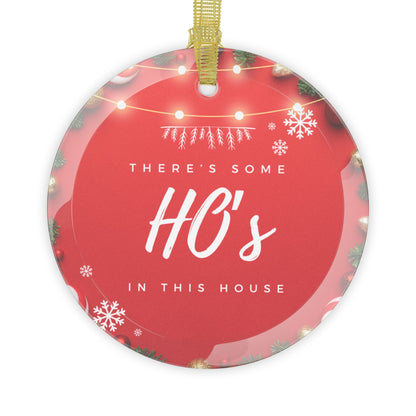 Hos In This House Glass Ornament