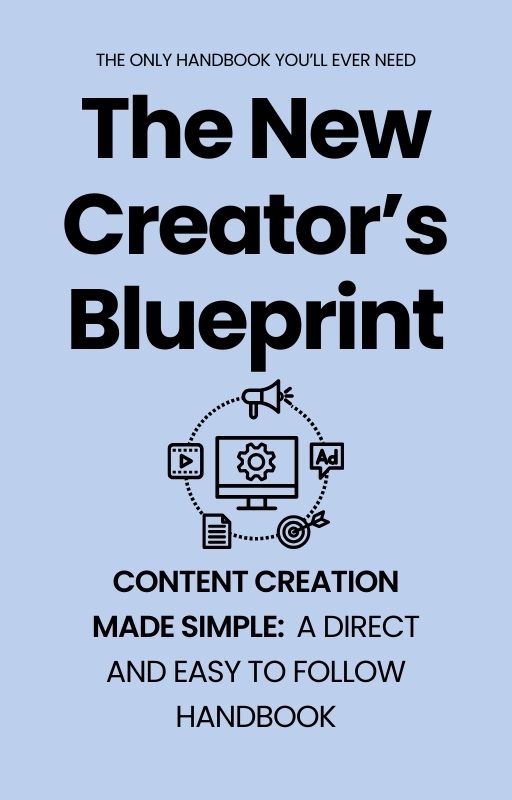 The New Creator's Blueprint E-Book