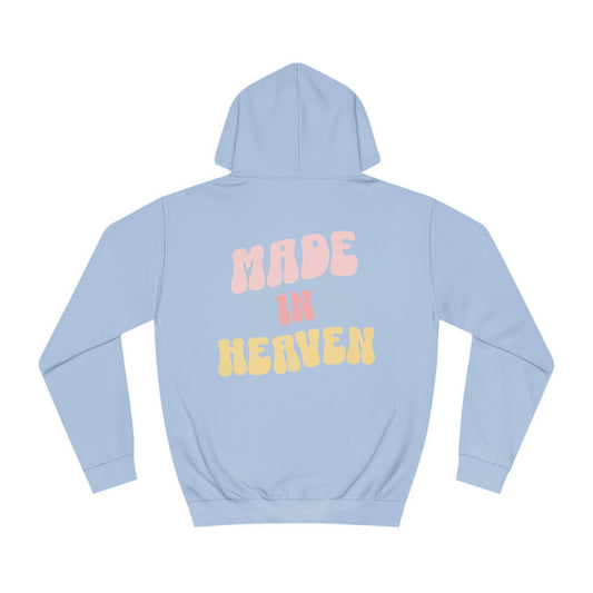 Made In Heaven Hoodie